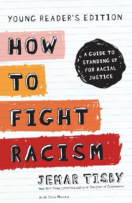 Book cover for How to Fight Racism Young Reader's Edition