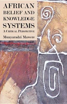 Book cover for African Belief and Knowledge Systems