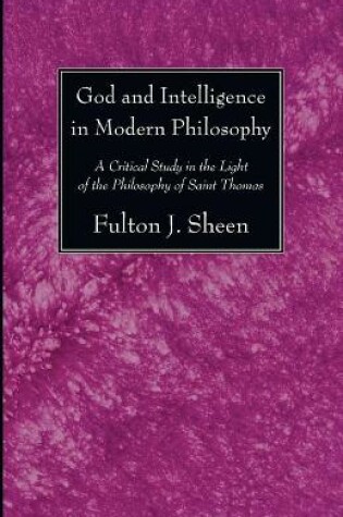 Cover of God and Intelligence in Modern Philosophy