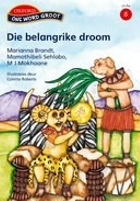 Cover of Die belangrike droom: Vlak 5 leesboek 2