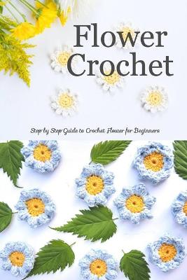 Book cover for Flower Crochet