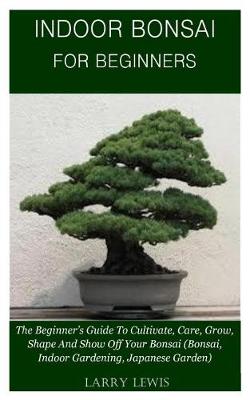 Book cover for Indoor Bonsai for Beginners