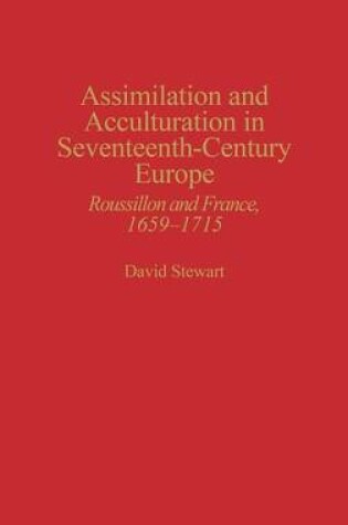 Cover of Assimilation and Acculturation in Seventeenth-Century Europe