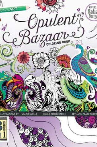 Cover of Opulent Bazaar Coloring Book: 3 Books in 1