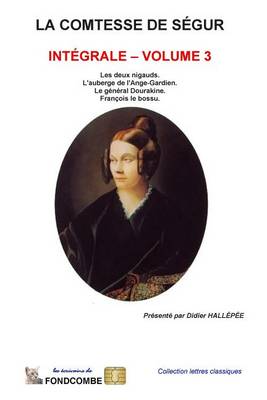 Book cover for La comtesse de Segur - Integrale - volume 3