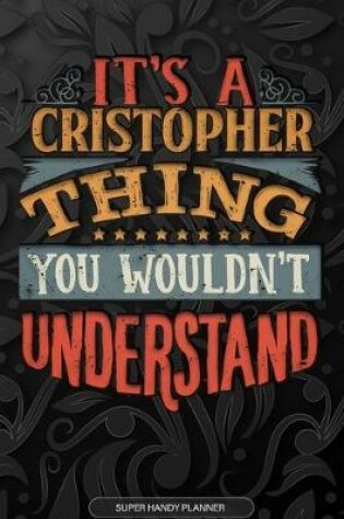 Cover of It's A Cristopher Thing You Wouldn't Understand