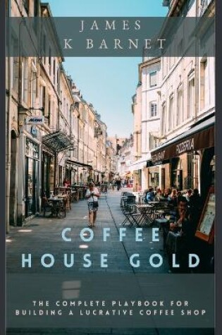 Cover of Coffee House Gold