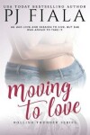 Book cover for Moving to Love