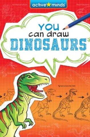 Cover of You Can Draw Dinosaurs