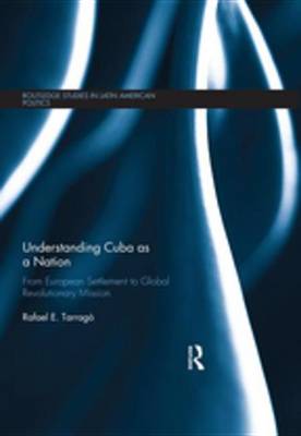 Book cover for Understanding Cuba as a Nation