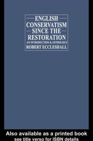 Cover of English Conservatism Since the Restoration