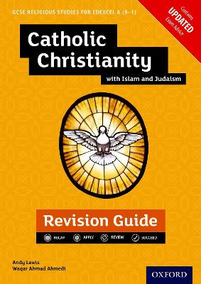 Cover of Edexcel GCSE Religious Studies A (9-1): Catholic Christianity with Islam and Judaism Revision Guide