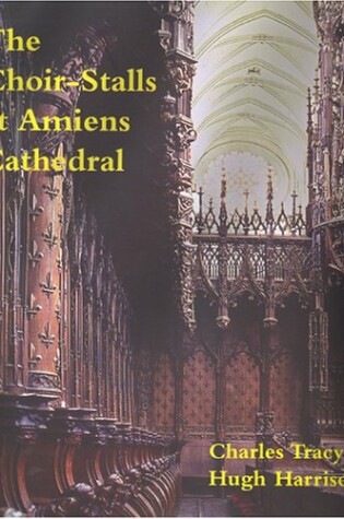 Cover of Choir-Stalls at Amiens Cathedral