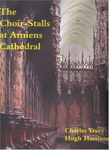 Book cover for Choir-Stalls at Amiens Cathedral