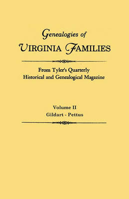 Book cover for Genealogies of Virginia Families from Tyler's Quarterly Historical and Genealogical Magazine. In Four Volumes. Volume II