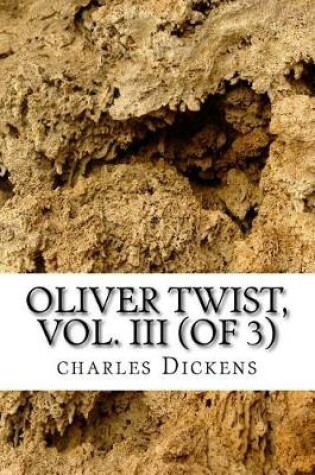 Cover of Oliver Twist, Vol. III (of 3)
