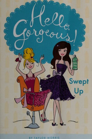 Cover of Hello Gorgeous-Swept Up