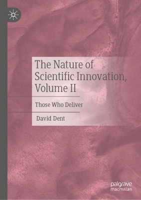 Book cover for The Nature of Scientific Innovation, Volume II