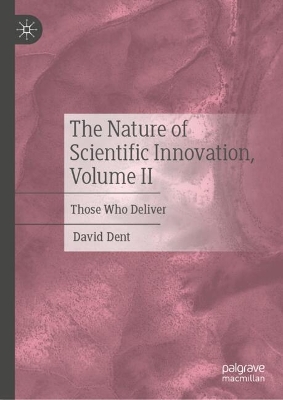 Book cover for The Nature of Scientific Innovation, Volume II