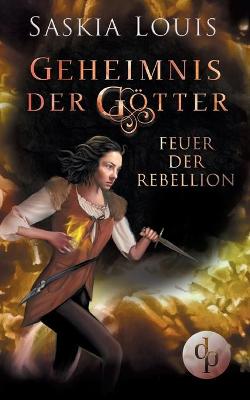 Book cover for Feuer der Rebellion (Fantasy, Liebe, Abenteuer)