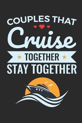 Book cover for Couples That Cruise Together Stay Together