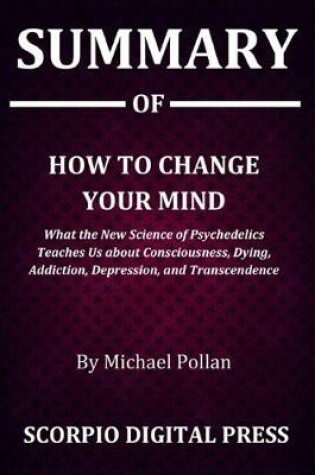 Cover of Summary Of How to Change Your Mind