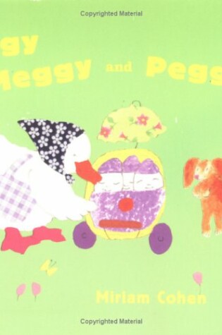 Cover of Eggy Meggy and Peggy