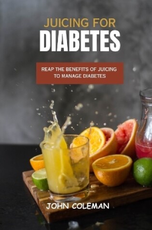 Cover of Juicing for Diabetes