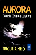 Book cover for Aurora - Esencia Cosmica Curativa