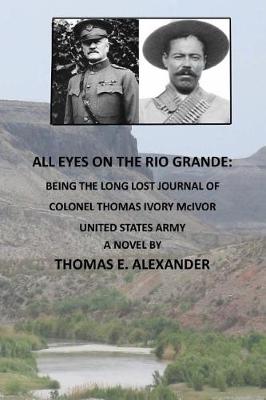 Book cover for All Eyes on the Rio Grande