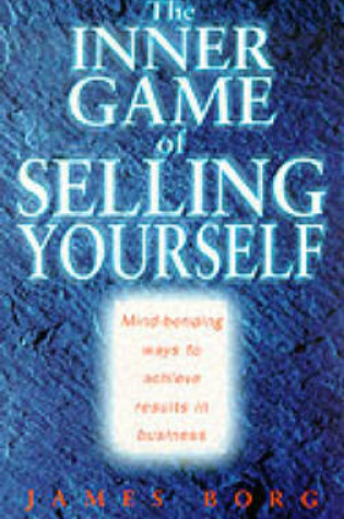 Cover of The Inner Game of Selling Yourself