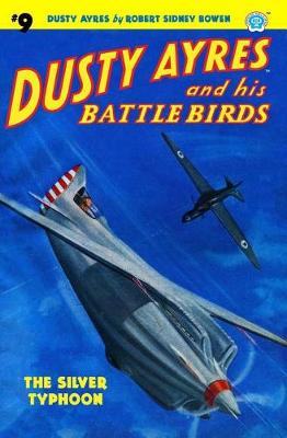 Book cover for Dusty Ayres and His Battle Birds #9