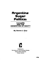 Book cover for Argentine Sugar Politics