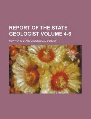 Book cover for Report of the State Geologist Volume 4-6