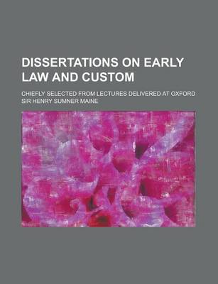 Book cover for Dissertations on Early Law and Custom