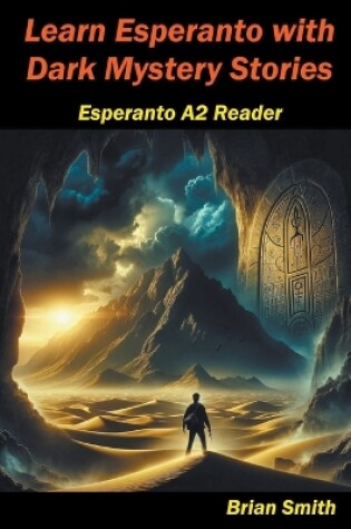 Cover of Learn Esperanto with Dark Mystery Stories
