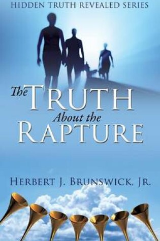 Cover of The Truth About the Rapture