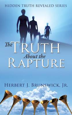 Book cover for The Truth About the Rapture