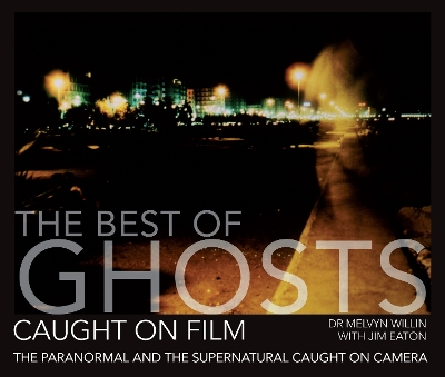 Book cover for The Best of Ghosts Caught on Film