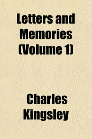 Cover of Letters and Memories (Volume 1)