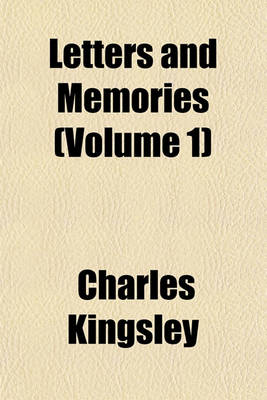 Book cover for Letters and Memories (Volume 1)