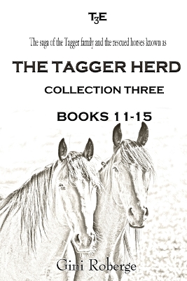 Book cover for The Tagger Herd - Collection Three