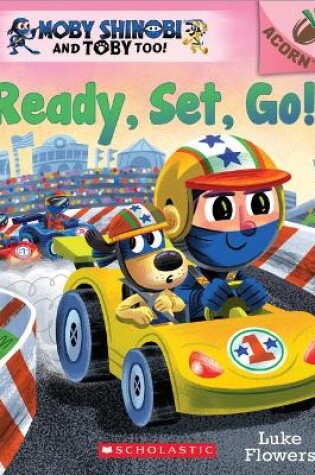 Cover of Ready, Set, Go!: An Acorn Book