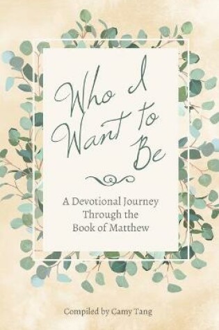 Cover of Who I Want to Be