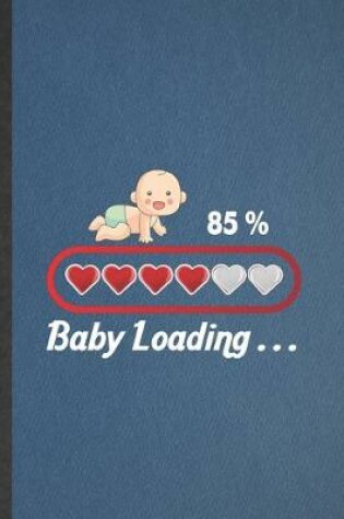 Cover of 85% Baby Loading