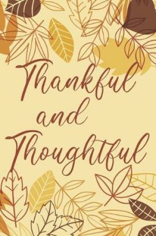 Cover of Thankful and Thoughtful Notebook