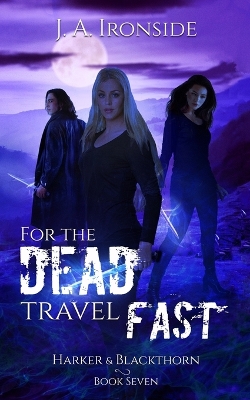 Book cover for For the Dead Travel Fast