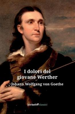 Book cover for I Dolori del Giovane Werther