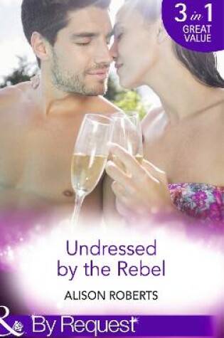 Cover of Undressed By The Rebel
