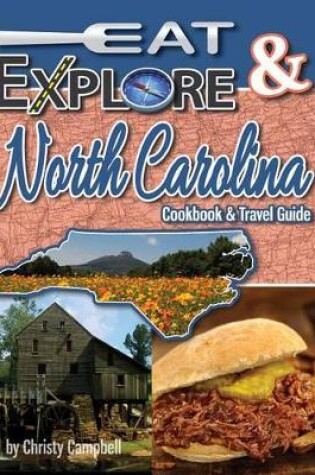 Cover of Eat & Explore North Carolina